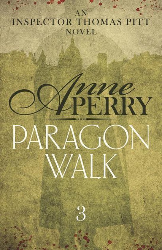 Thomas Pitt Mystery 3 - Paragon Walk (Thomas Pitt Mystery, Book 3)