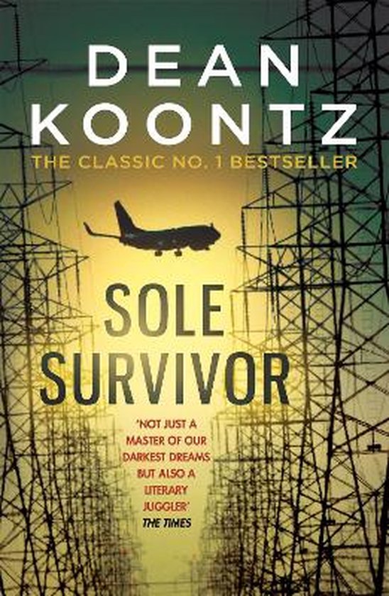 Sole Survivor A gripping, heartpounding thriller from the number one bestselling author