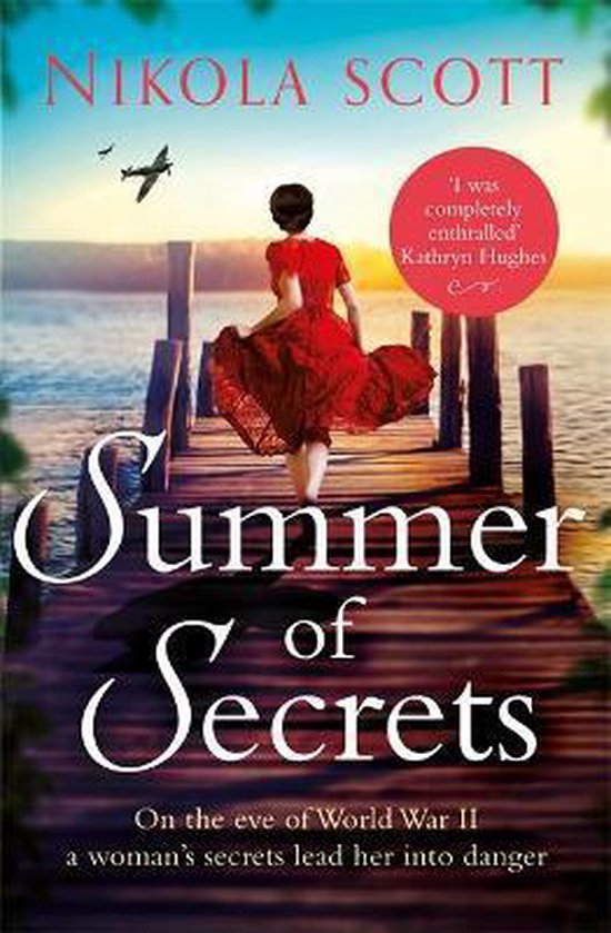 Summer of Secrets A riveting and heartbreaking novel about dark secrets and dangerous romances