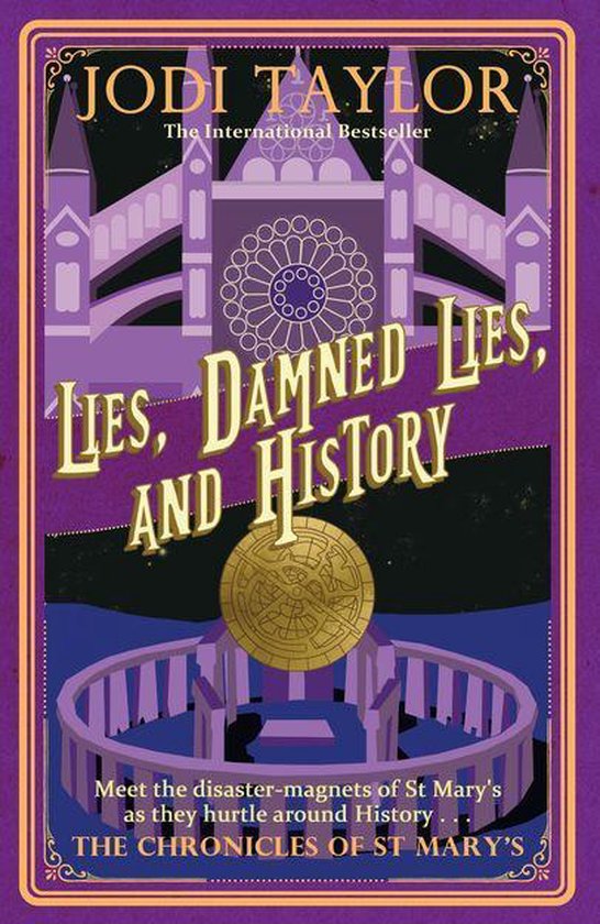 Chronicles of St. Mary's 7 - Lies, Damned Lies, and History