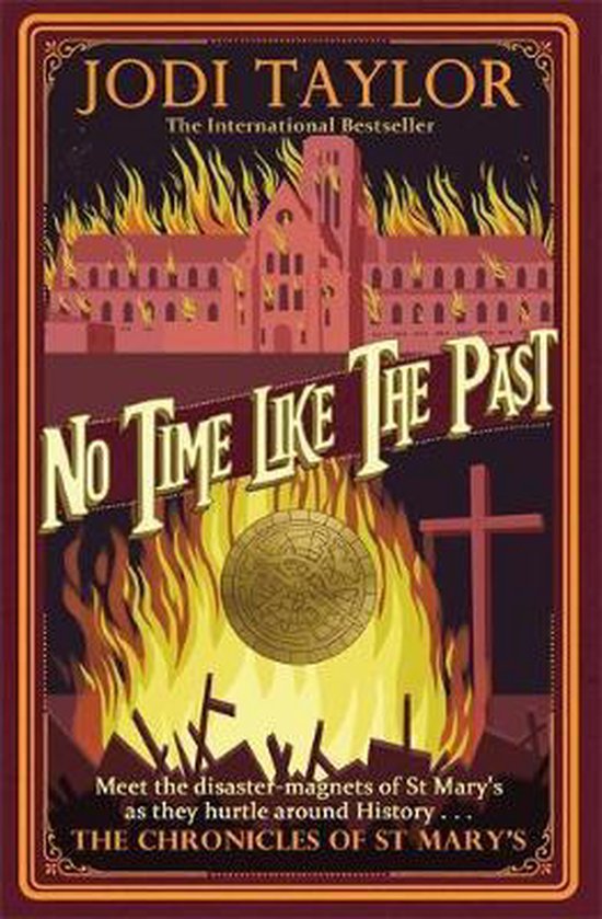 No Time Like The Past Chronicles of St Mary's