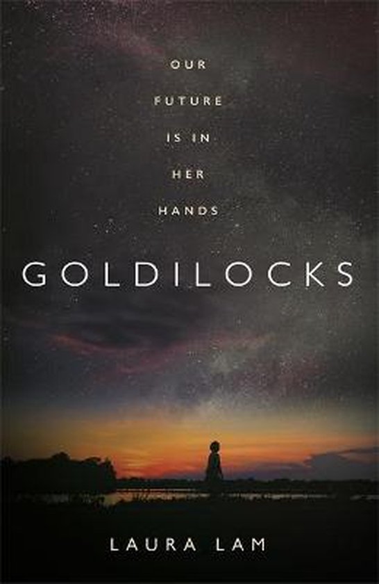 Goldilocks The boldest highconcept thriller of the year