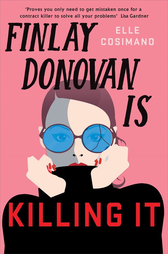 The Finlay Donovan Series 1 - Finlay Donovan Is Killing It