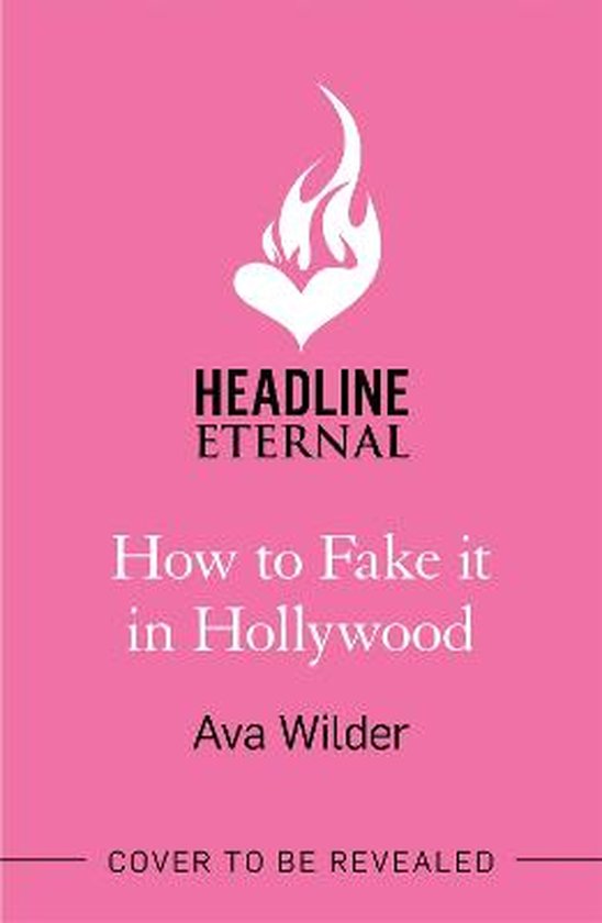 How to Fake it in Hollywood