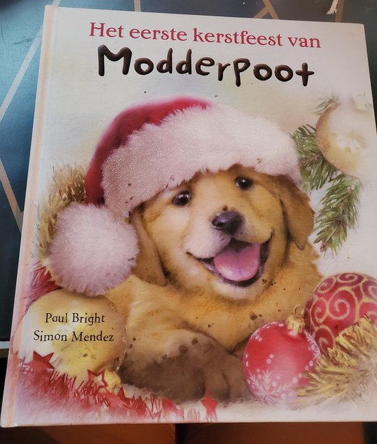 Het eerste kerstfeest van Modderpoot