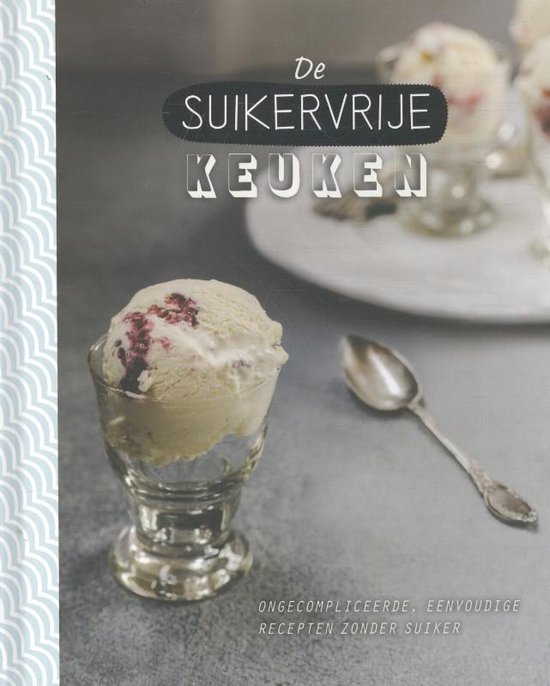 Suikervrije keuken