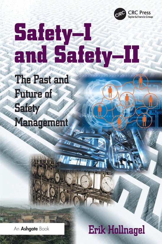 Safety-I and Safety-II