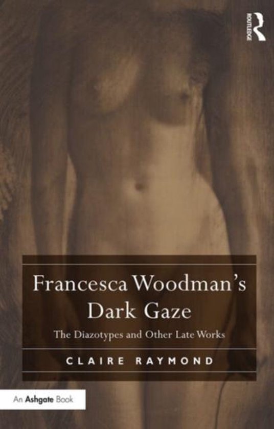 Francesca Woodman's Dark Gaze