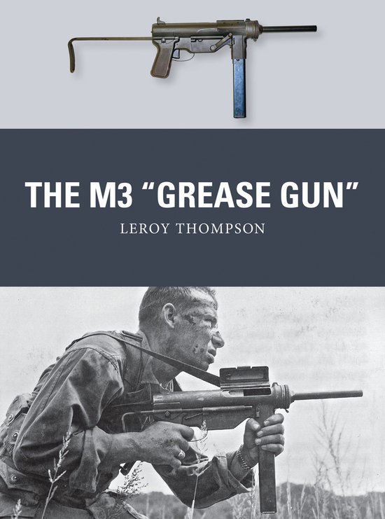 M3 Grease Gun