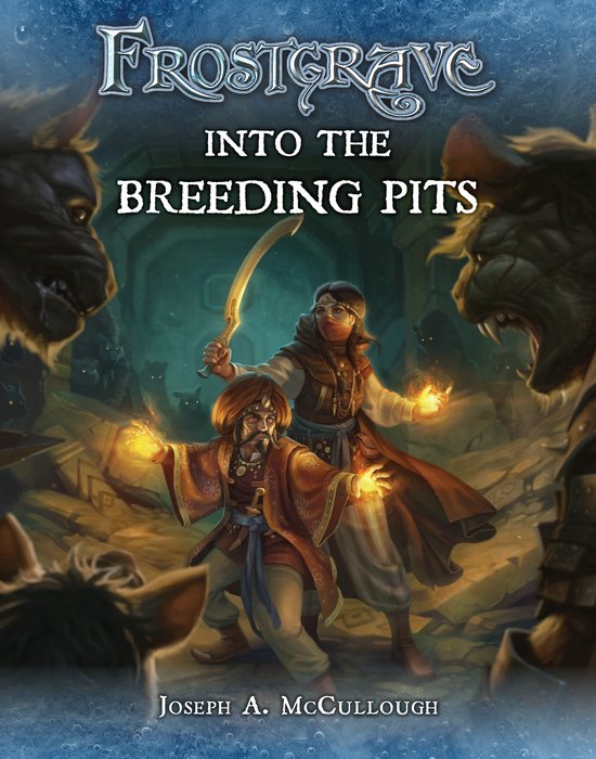 Frostgrave Into The Breeding Pits