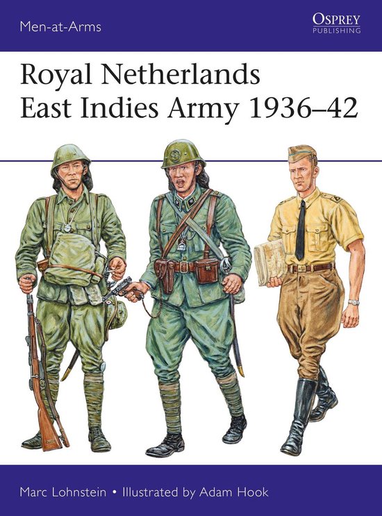 Men-at-Arms 521 - Royal Netherlands East Indies Army 1936–42