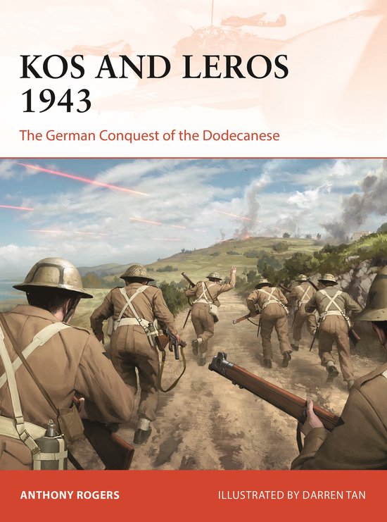 Kos and Leros 1943 The German Conquest of the Dodecanese 339 Campaign