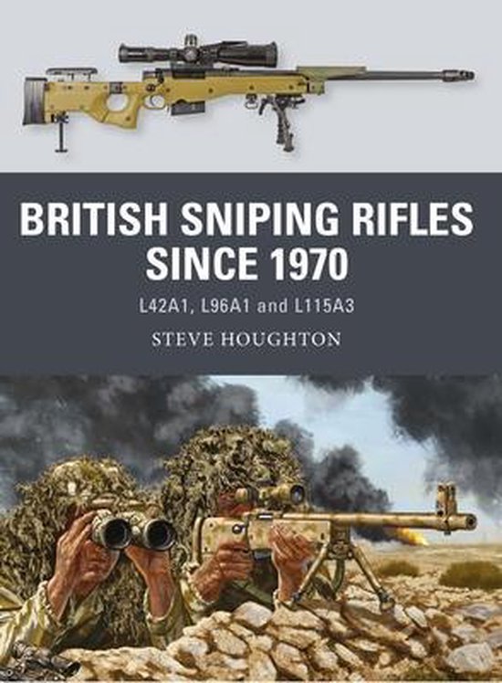 Weapon- British Sniping Rifles since 1970