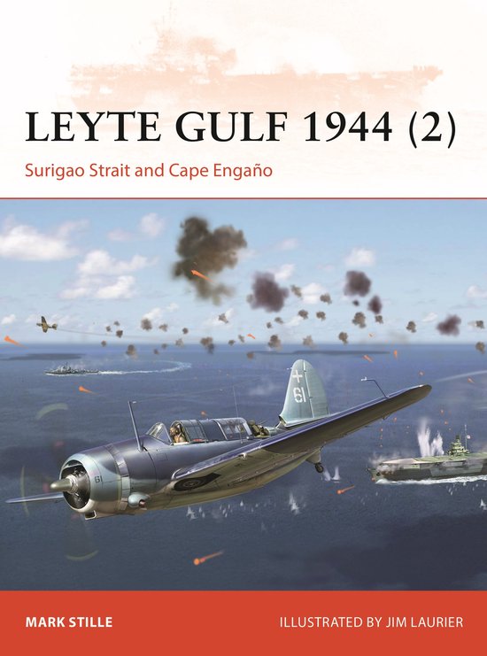 Leyte Gulf 1944 (2): Surigao Strait and Cape Engaï¿½o