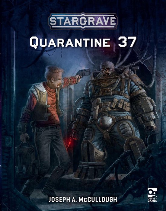 Stargrave - Stargrave: Quarantine 37