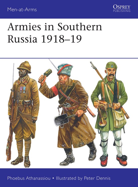 Men-at-Arms- Armies in Southern Russia 1918–19