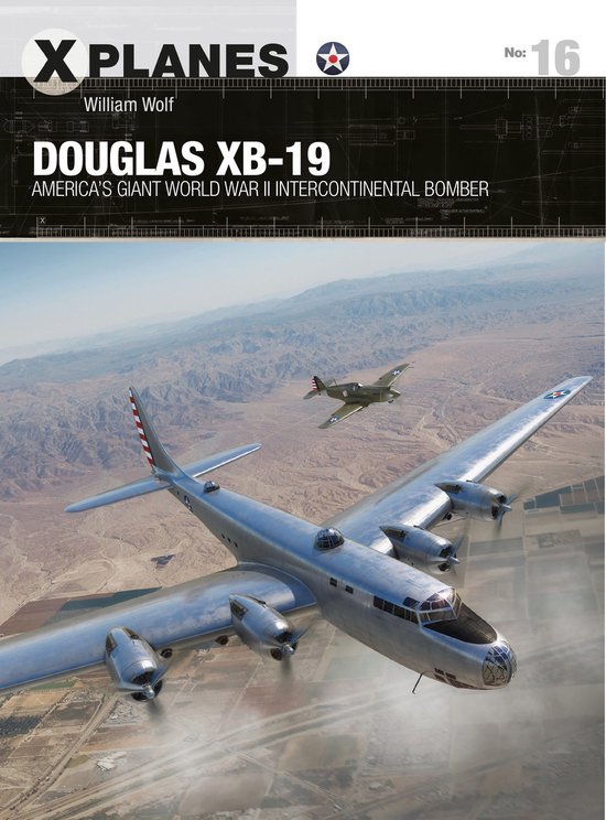 X-Planes- Douglas XB-19