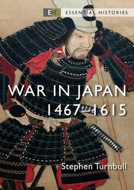 Essential Histories- War in Japan