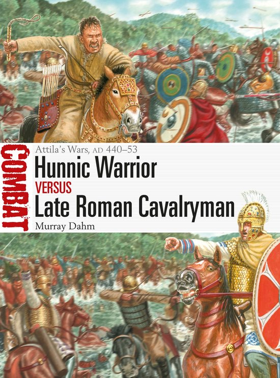 Combat- Hunnic Warrior vs Late Roman Cavalryman