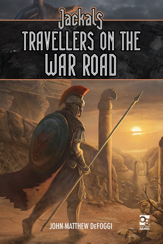 Osprey Roleplaying- Jackals: Travellers on the War Road