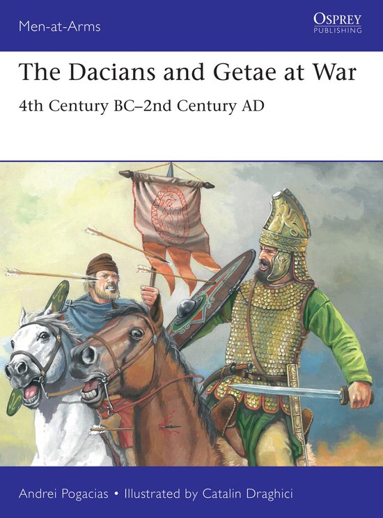 Men-at-Arms-The Dacians and Getae at War