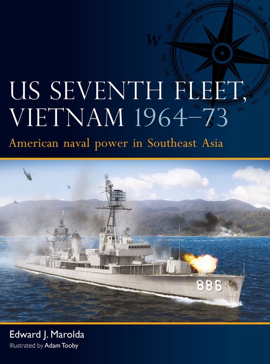 Fleet- US Seventh Fleet, Vietnam 1964–75