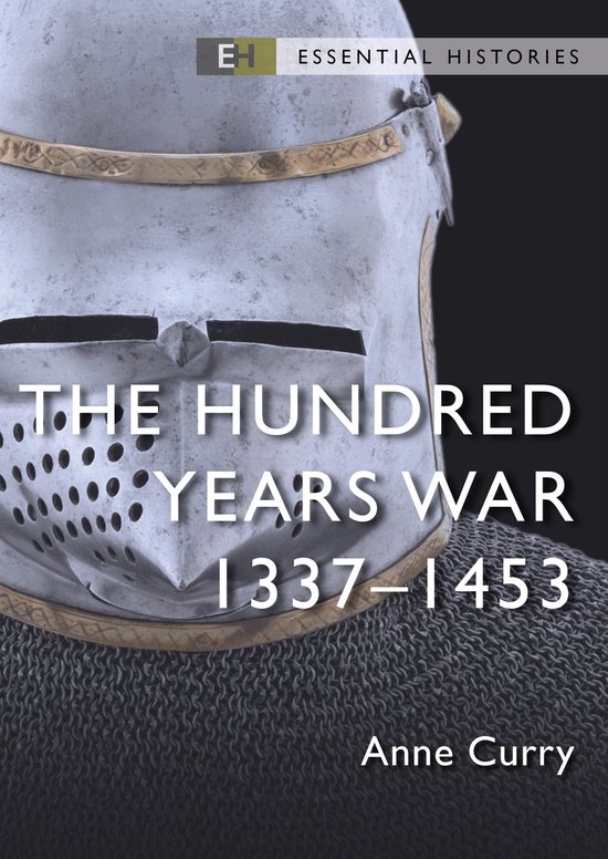 Essential Histories-The Hundred Years War