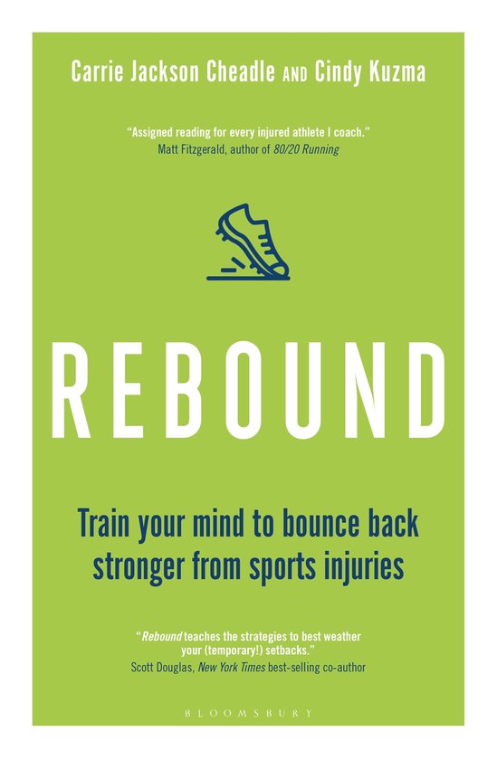 Rebound Train Your Mind to Bounce Back Stronger from Sports Injuries