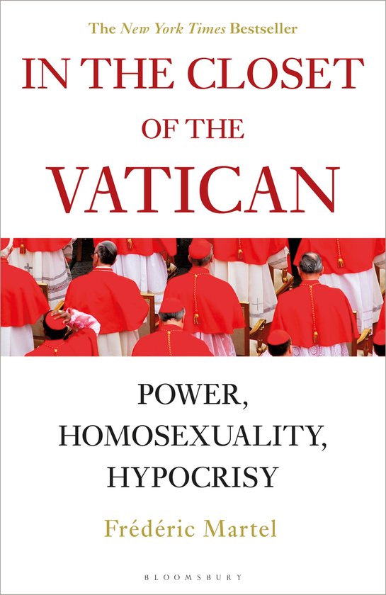 In the Closet of the Vatican Power, Homosexuality, Hypocrisy THE NEW YORK TIMES BESTSELLER