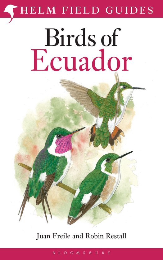 Helm Field Guides - Field Guide to the Birds of Ecuador