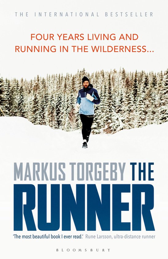 The Runner Four Years Living and Running in the Wilderness