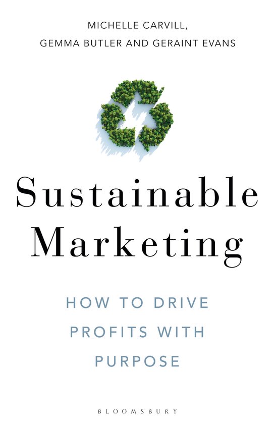 Sustainable Marketing How to Drive Profits with Purpose