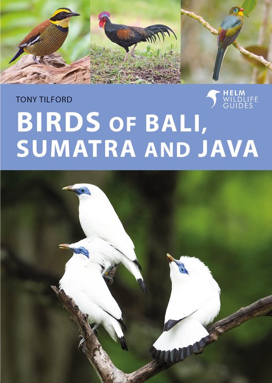 Helm Wildlife Guides- Birds of Bali, Sumatra and Java