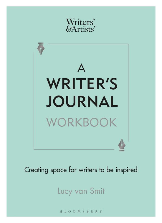 Writers' and Artists'-A Writer’s Journal Workbook