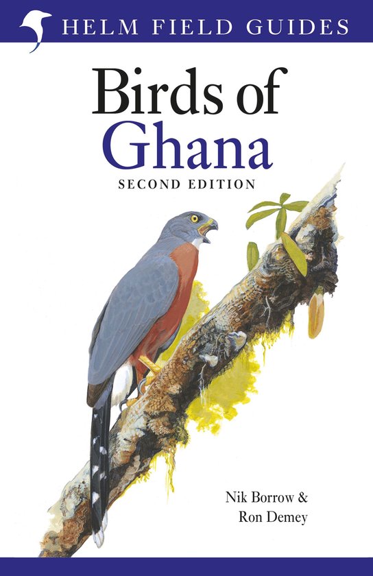 Helm Field Guides - Field Guide to the Birds of Ghana