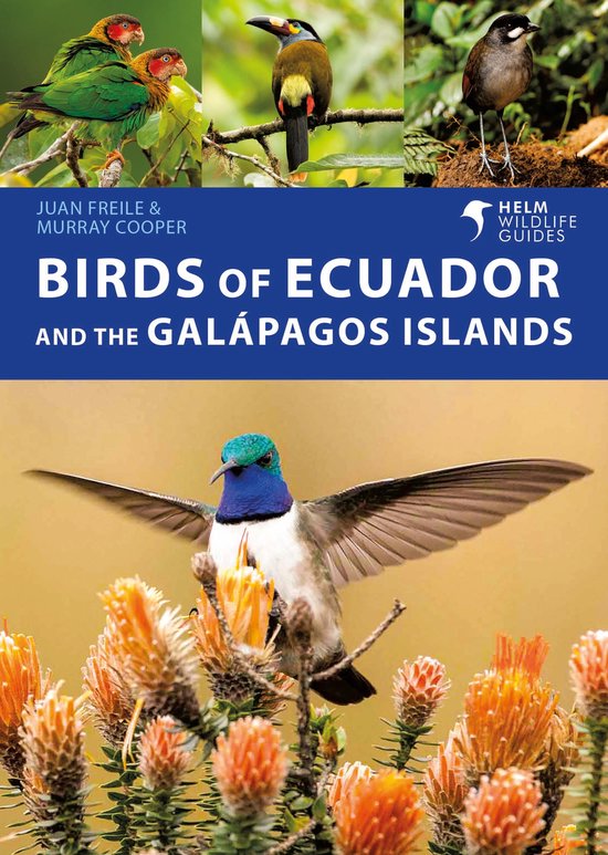 Helm Wildlife Guides- Birds of Ecuador and the Galápagos Islands