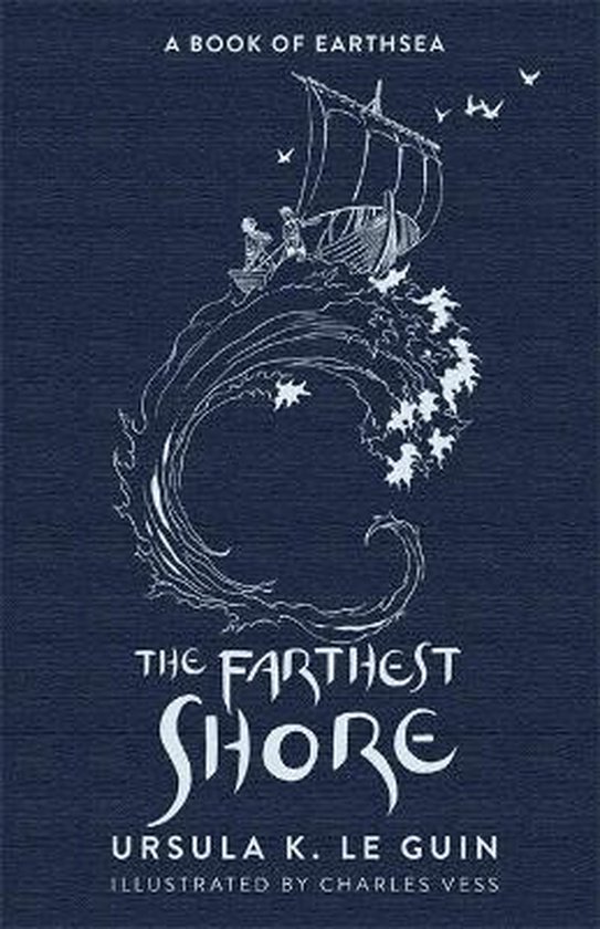 The Farthest Shore The Third Book of Earthsea The Earthsea Quartet