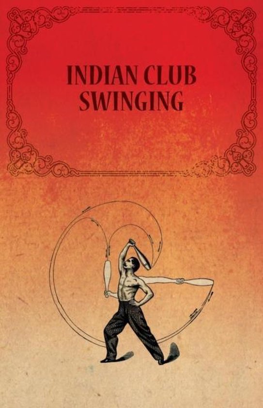 Indian Club Swinging