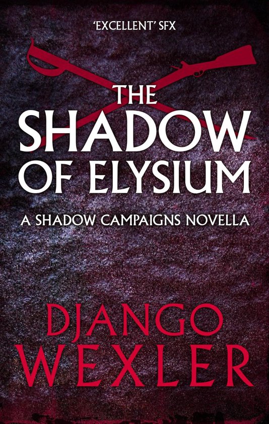 The Shadow Campaigns 4 - The Shadow of Elysium