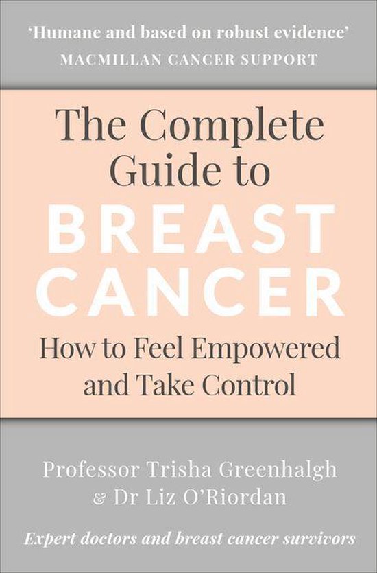 The Complete Guide to Breast Cancer