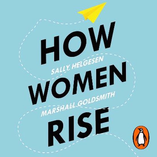 How Women Rise