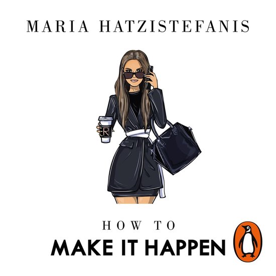 How to Make it Happen