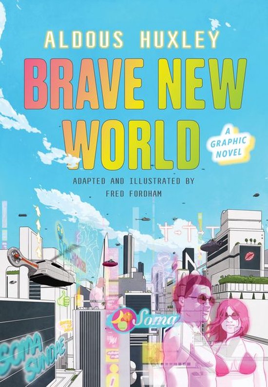 Brave New World: A Graphic Novel