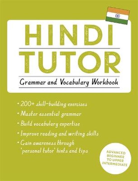 Hindi Tutor Grammar and Vocabulary Workbook Learn Hindi with Teach Yourself Advanced beginner to upper intermediate course