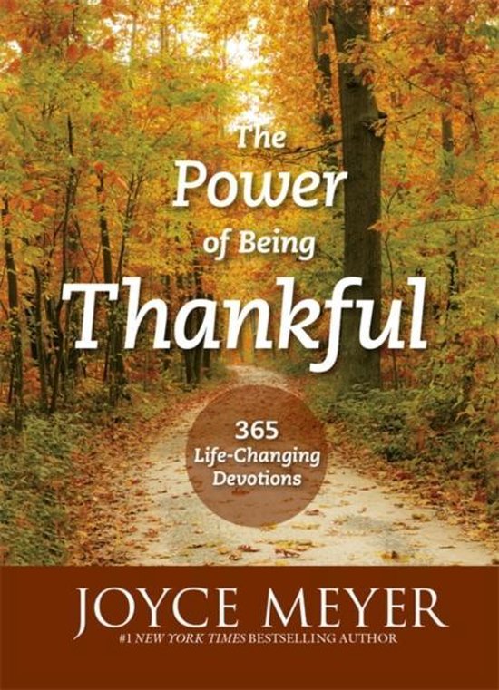 Power Of Being Thankful 365 Devotions