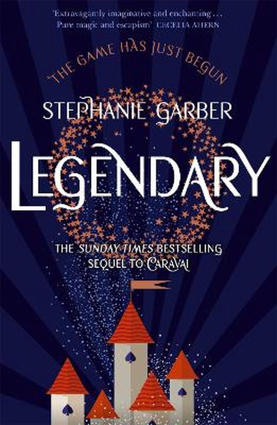 Legendary The magical Sunday Times bestselling sequel to Caraval