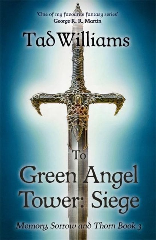 To Green Angel Tower Siege Memory, Sorrow  Thorn Book 3