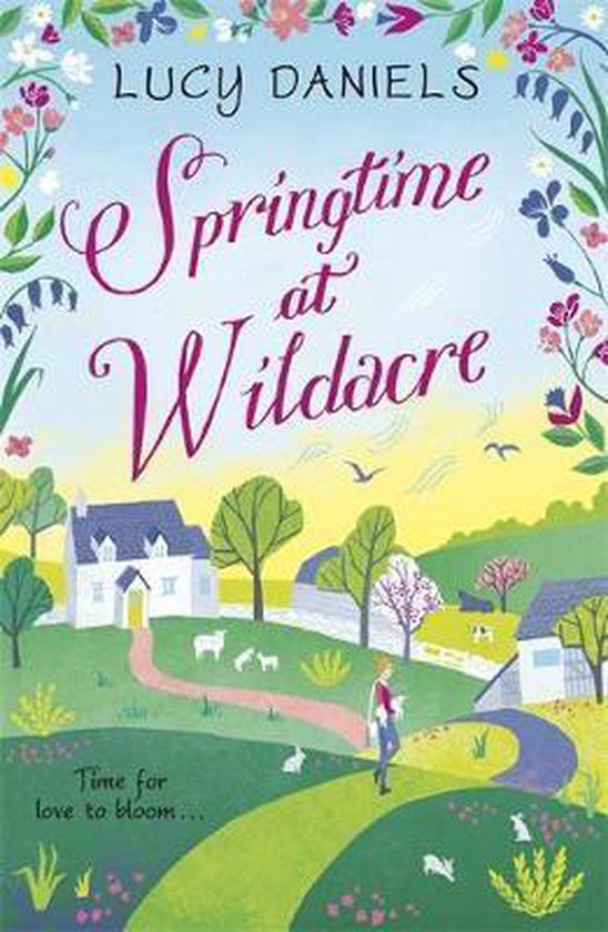 Springtime at Wildacre the gorgeously uplifting, feelgood romance Animal Ark Revisited