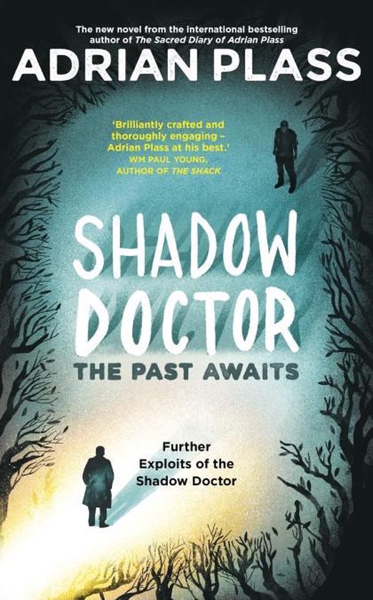 Shadow Doctor: The Past Awaits (Shadow Doctor Series)