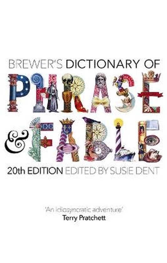 Brewer抯 Dictionary Of Phrase & Fable